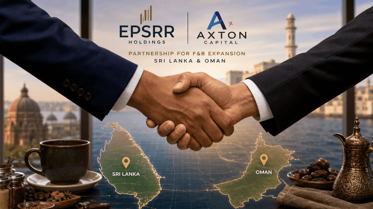 EPSRR & Axton Capital Eye F&B Expansion in Sri Lanka, Oman