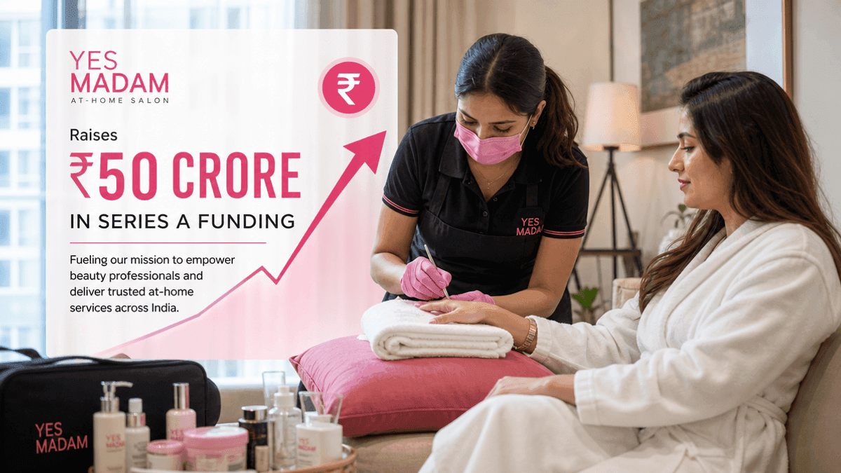Yes Madam Raises Rs 50 Cr Series A From Info Edge for Beauty Platform Growth
