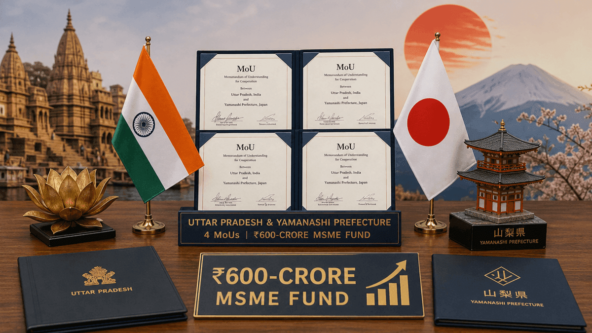 UP & Yamanashi Ink 4 MoUs, Launch ₹600 Cr MSME Fund