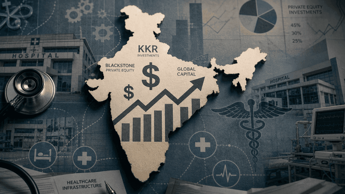 Private Equity’s Grip on India’s Healthcare: A Critical Look