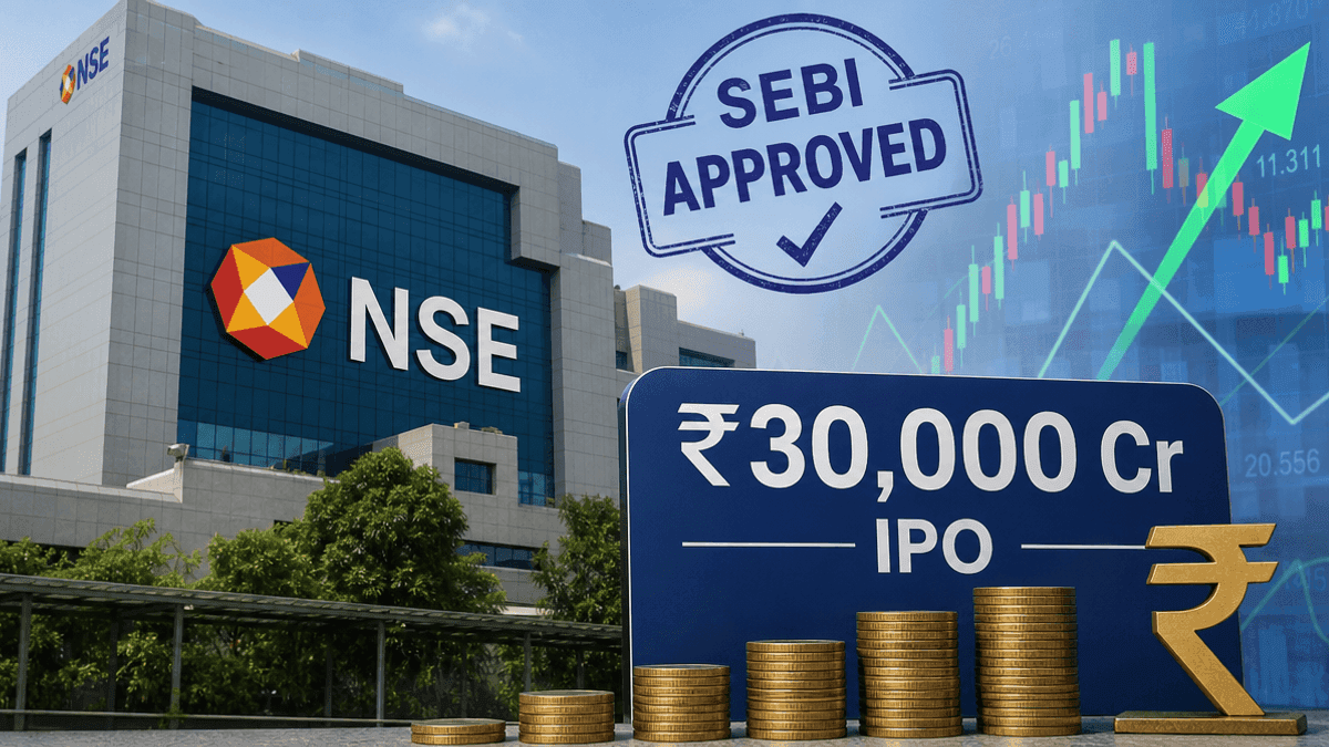 NSE Gets SEBI Approval for Massive ₹30,000 Crore IPO
