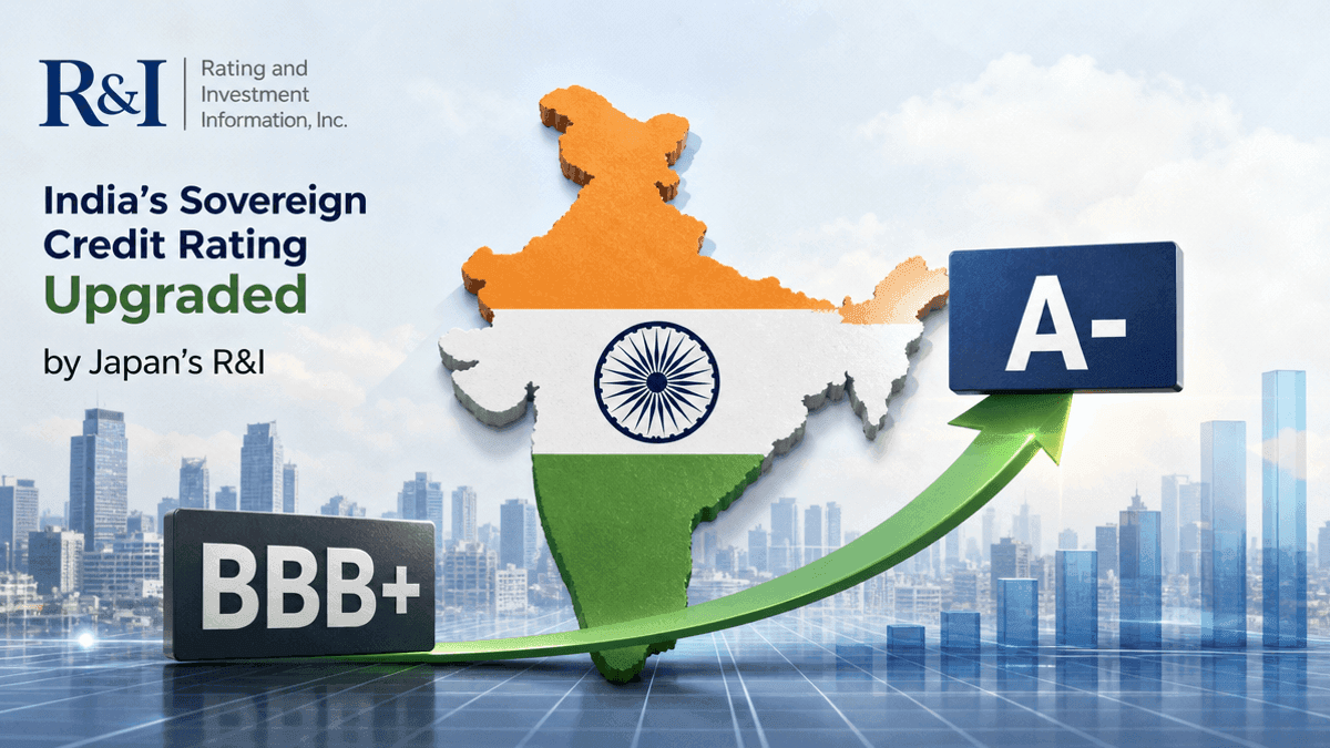 India’s Sovereign Credit Rating Upgraded to A- by R&I