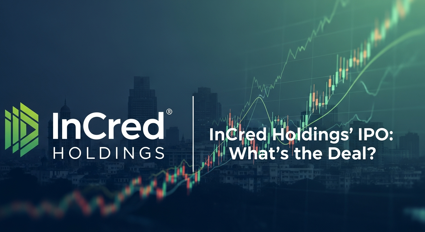 InCred Holdings' IPO: What's the Deal?