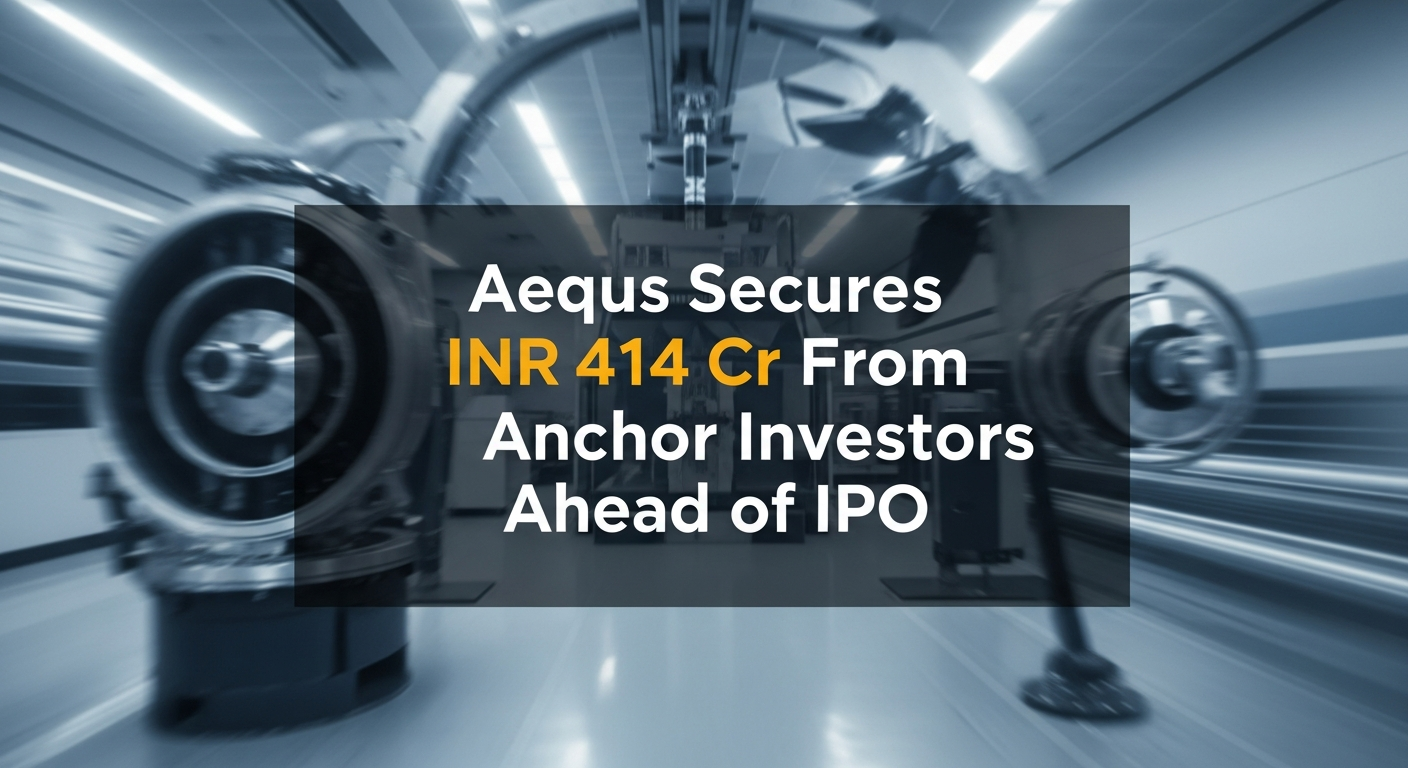 Aequs Secures INR 414 Cr From Anchor Investors Ahead of IPO